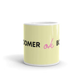 Ok Boomer Mug